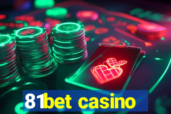 81bet casino